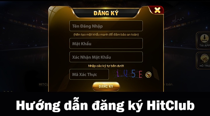 Hướng dẫn đăng ký Hitclub với 03 bước đơn giản