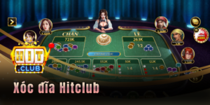 Xóc đĩa Hitclub - Chơi là mê, chiến thắng liền tay 2026