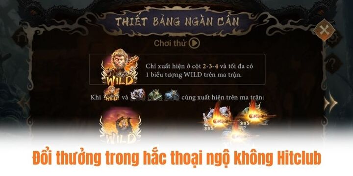 Những thông tin cần biết về hắc thoại ngộ không Hitclub