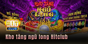Kho tàng ngũ long Hitclub - Sáng tạo về đồ họa lẫn phần thưởng